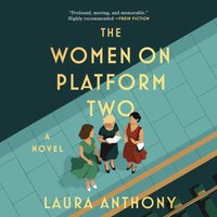Women on Platform Two - Laura Anthony - audiobook
