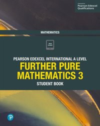 Pearson Edexcel International A Level Mathematics Further Pure Mathematics 3 Student Book [DRM] - Joe Skrakowski - ebook