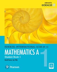 Pearson Edexcel International GCSE (9-1) Mathematics A Student Book 1 [DRM] - I A Potts - ebook