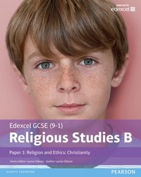 Edexcel GCSE (9-1) Religious Studies B Paper 1: Religion and Ethics - Christianity Student Book library edition [DRM] - Lynne Gibson - ebook