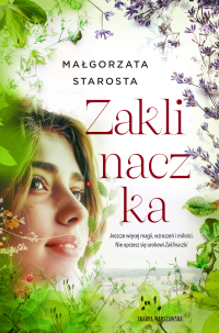 Zaklinaczka - Małgorzata Starosta - ebook