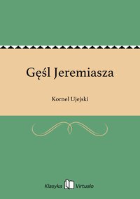 Gęśl Jeremiasza - Kornel Ujejski - ebook