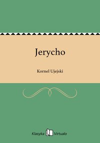 Jerycho - Kornel Ujejski - ebook