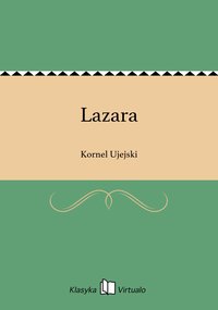 Lazara - Kornel Ujejski - ebook