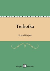 Terkotka - Kornel Ujejski - ebook