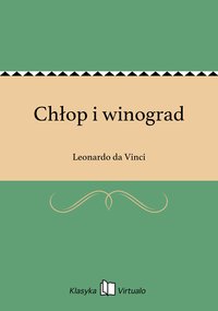 Chłop i winograd - Leonardo da Vinci - ebook