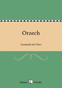 Orzech - Leonardo da Vinci - ebook