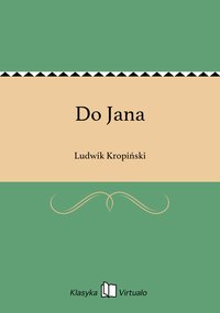 Do Jana - Ludwik Kropiński - ebook