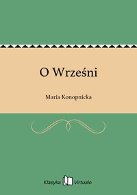 O Wrześni - Maria Konopnicka - ebook