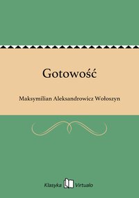 Gotowość - Maksymilian Aleksandrowicz Wołoszyn - ebook