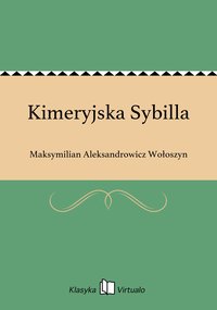 Kimeryjska Sybilla - Maksymilian Aleksandrowicz Wołoszyn - ebook