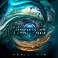 Transmentation | Transience - Darkly Lem - audiobook