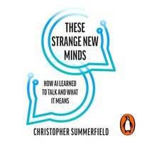 These Strange New Minds - Christopher Summerfield - audiobook