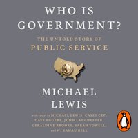 Who is Government? - Michael Lewis - audiobook