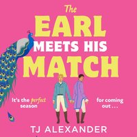 Earl Meets His Match - TJ Alexander - audiobook