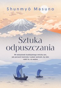 Sztuka odpuszczania - Shunmyo Masuno - ebook