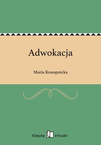 Adwokacja - Maria Konopnicka - ebook
