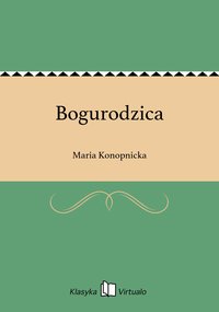 Bogurodzica - Maria Konopnicka - ebook