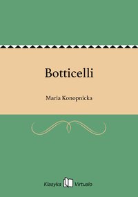 Botticelli - Maria Konopnicka - ebook