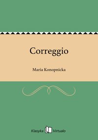 Correggio - Maria Konopnicka - ebook