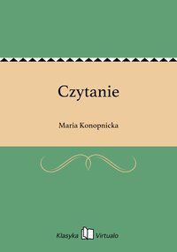 Czytanie - Maria Konopnicka - ebook