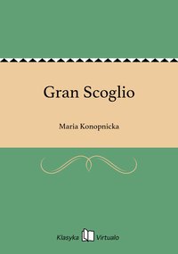Gran Scoglio - Maria Konopnicka - ebook