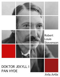 Doktor Jekyll i pan Hyde - Robert Louis Stevenson - ebook