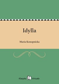 Idylla - Maria Konopnicka - ebook