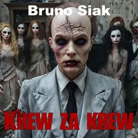 Krew za krew - Bruno Siak - audiobook