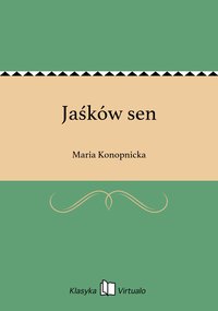 Jaśków sen - Maria Konopnicka - ebook