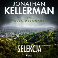 Selekcja - Jonathan Kellerman - audiobook
