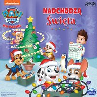 Psi Patrol. Nadchodzą Święta - Opracowanie zbiorowe - audiobook