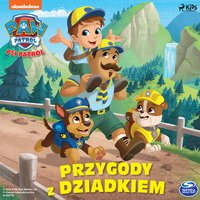 Psi Patrol. Przygody z dziadkiem - Opracowanie zbiorowe - audiobook