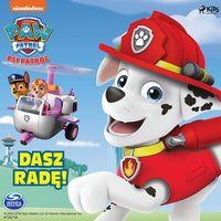 Psi Patrol. Dasz radę! - Opracowanie zbiorowe - audiobook