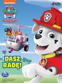 Psi Patrol. Dasz radę! - Opracowanie zbiorowe - ebook