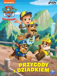 Psi Patrol. Przygody z dziadkiem - Opracowanie zbiorowe - ebook