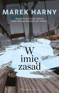 W imię zasad - Marek Harny - ebook