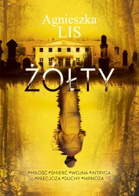 Żółty - Agnieszka Lis - ebook