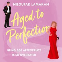 Aged to Perfection - Niloufar Lamakan - audiobook