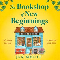Bookshop of New Beginnings - Jen Mouat - audiobook
