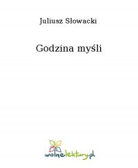 Godzina myśli - Juliusz Słowacki - ebook