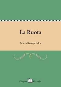 La Ruota - Maria Konopnicka - ebook