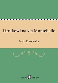 Lirnikowi na via Montebello - Maria Konopnicka - ebook