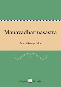 Manavadharmasastra - Maria Konopnicka - ebook