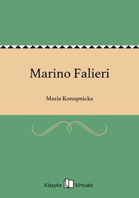 Marino Falieri - Maria Konopnicka - ebook