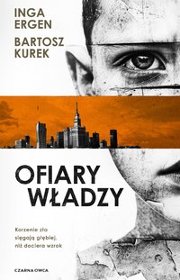 Ofiary władzy - Bartosz Kurek - ebook