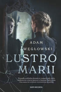 Lustro Marii - Adam Węgłowski - ebook