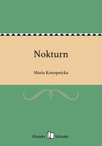 Nokturn - Maria Konopnicka - ebook