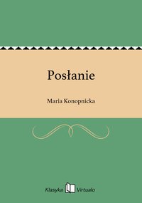 Posłanie - Maria Konopnicka - ebook