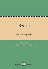 Rzeka - Maria Konopnicka - ebook